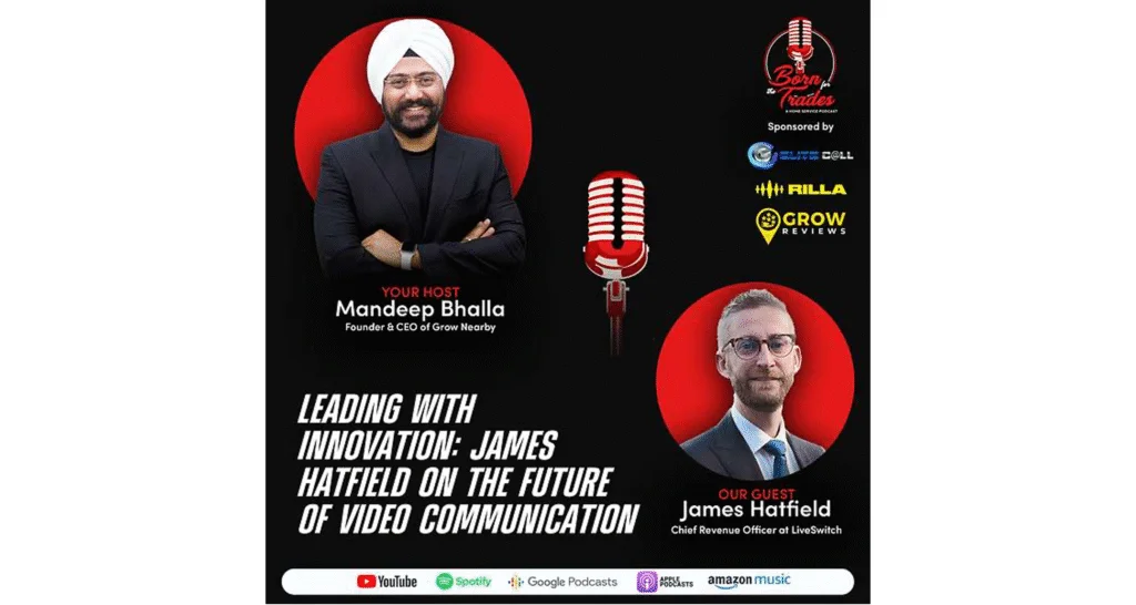 Born for the Trades Podcast: Leading with Innovation and Future of Video Communication