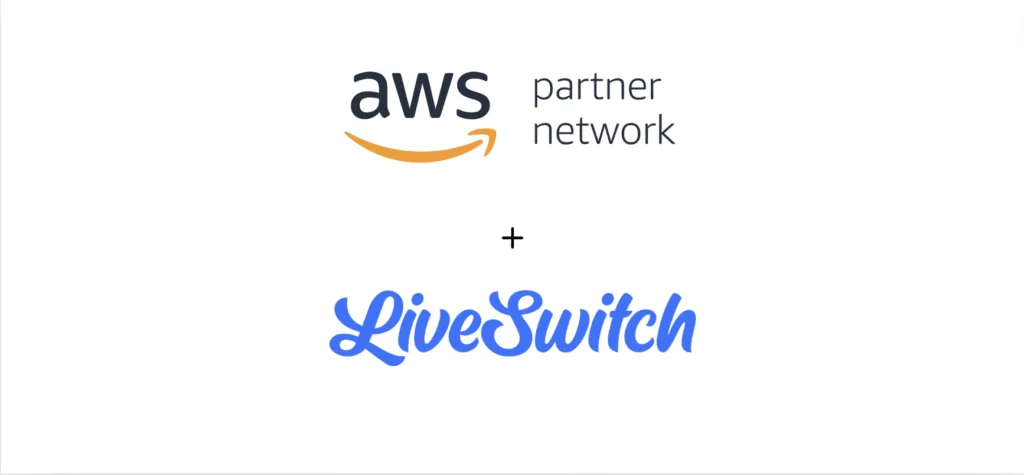 LiveSwitch Joins the AWS Partner Network