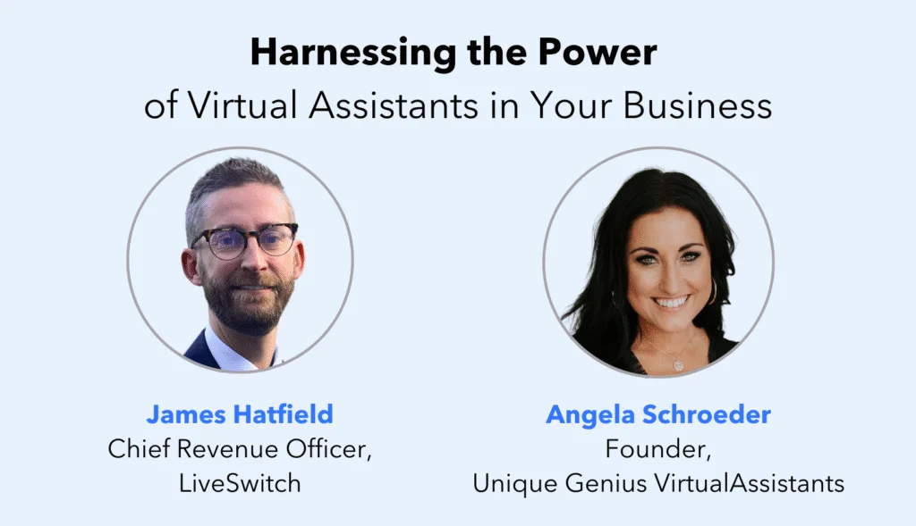 Webinar: Harnessing the Power of Virtual Assistants in Your Business
